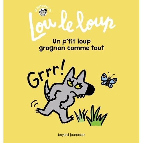 Lou Le Loup - Un P'tit Loup Grognon Comme Tout    Format Album 