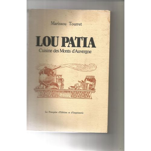 Lou Patia Cuisine Des Monts D'auvergne   de marissou tourret  Format Broch 