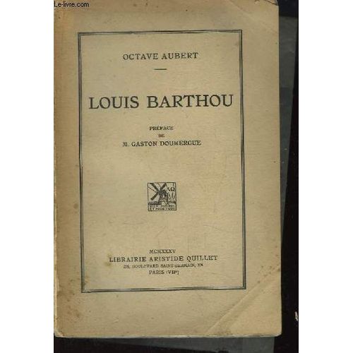 Louis Barthou. de Octave Aubert