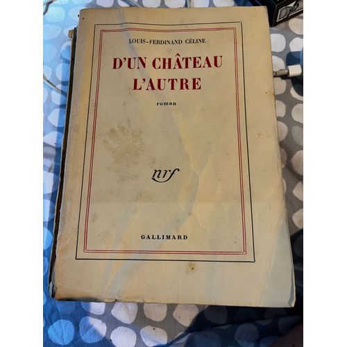 Louis-Ferdinand Cline D'un Chteau L'autre 1957 (12me dition)   