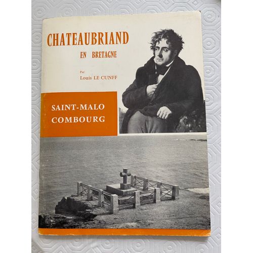 Louis Le Cunff, Chateaubriand En Bretagne, Jos Le Doar, 40 Pages, 1973   