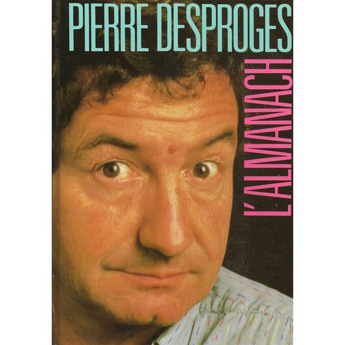 L'almanach   de Pierre Desproges