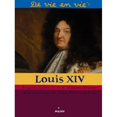 Louis Xiv   de Labb Brigitte  Format Broch 