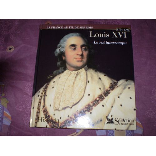 Louis Xvi, Le Roi Interrompu   de Guy Chaussinand-Nogaret  Format Beau livre 