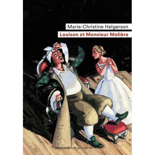 Louison Et Monsieur Molire   de marie-christine helgerson  Format Poche 