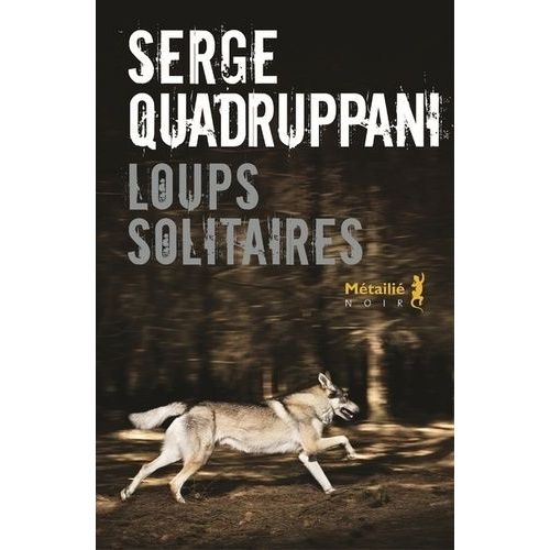 Loups Solitaires    Format Beau livre 