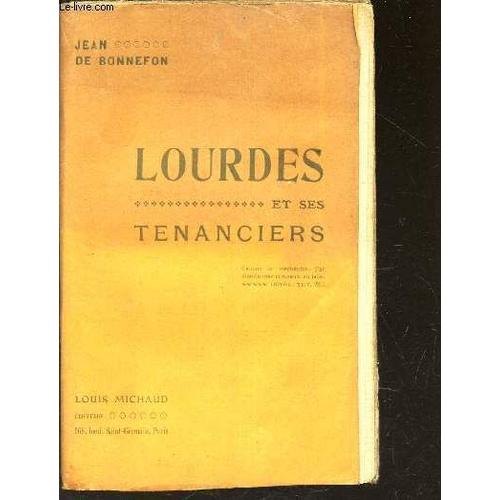 Lourdes Et Ses Tenanciers.   de DE BONNEFON JEAN  Format Broch 