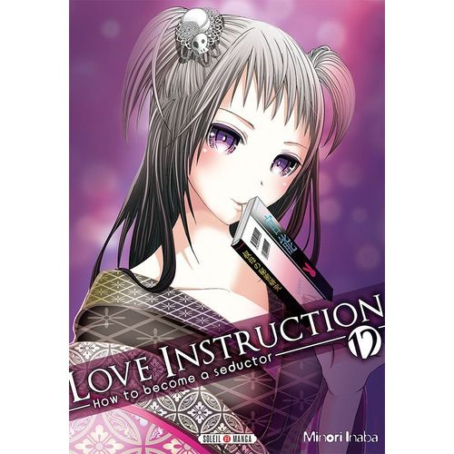 Love Instruction - How To Become A Seductor - Tome 12    Format Tankobon 