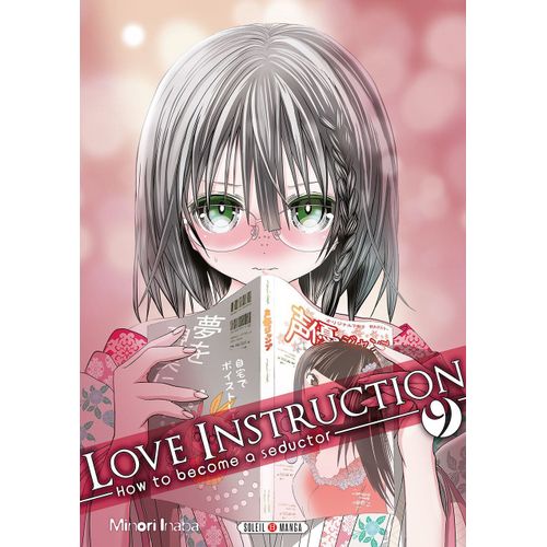 Love Instruction - How To Become A Seductor - Tome 9    Format Non Precis 