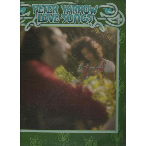 Love Songs : Such Is Love, Love Among People, How Can You Bmend A Broken Heart, No One Else Will Do, I Cannot Love You, Ms. Rheingold, Love Has No Pride, Blue Sky Promise, I Need Someone To Love, ... - Peter Yarrow (With Roger Hawkins, Barry Beckett, David Hood, Jimmy Johnson, Pete Carr, Tom Roody)