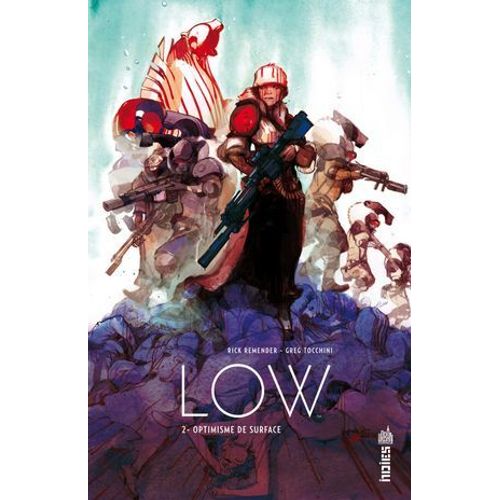 Low - Tome 2 - Optimisme De Surface  