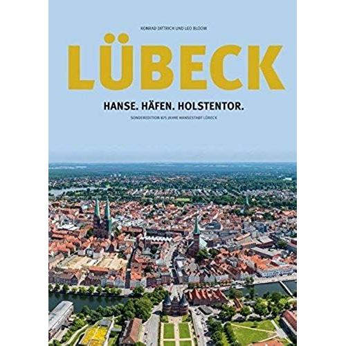 Lbeck: Hanse.Hfen.Holstentor   de Konrad Dittrich  Format Reli 