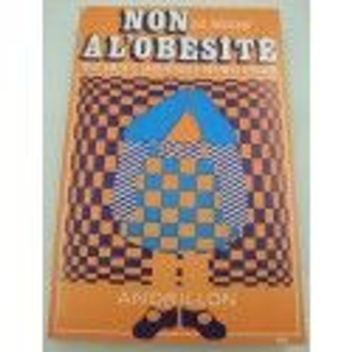 Luc Dressant Non  L'obsit - Traitements Sans Risques - Rgimes Efficaces 1975 Andrillon   de Luc Dressant  Format Broch 