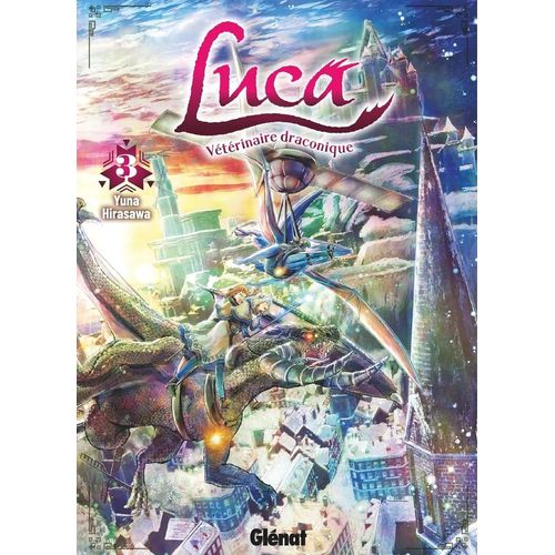 Luca - Vtrinaire Draconique - Tome 3    Format Tankobon 