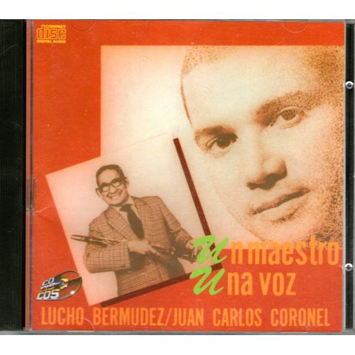 Lucho Bermudez/Juan Carlos Coronel/Cd 7 Titres/Un Maestro,Una Voz/