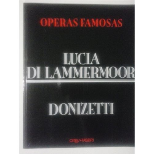 Lucia Di Lammermoor Donizetti   de VARIOS 