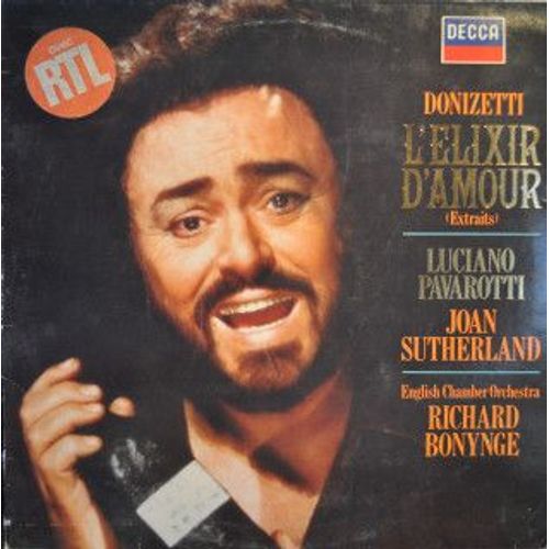 Luciano Pavarotti, The Ambrosian Opera Chorus & English Chamber Orchestra  Donizetti - L'elixir D'amour (Extraits) - Luciano Pavarotti, The Ambrosian Opera Chorus & English Chamber Orchestra ‎ Donizetti - L'elixir D'amour (Extraits)