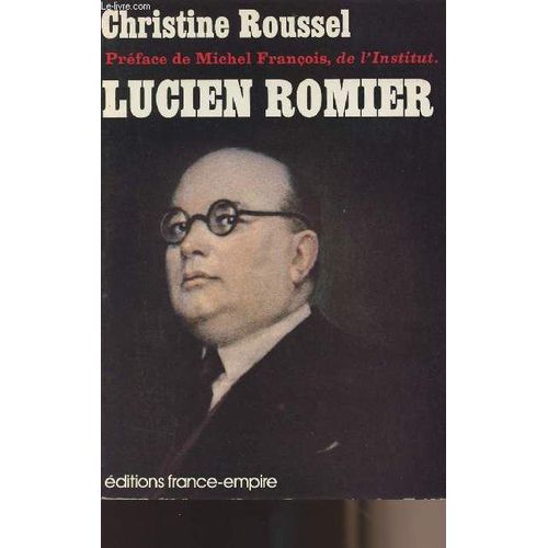 Lucien Romier   de christine roussel 