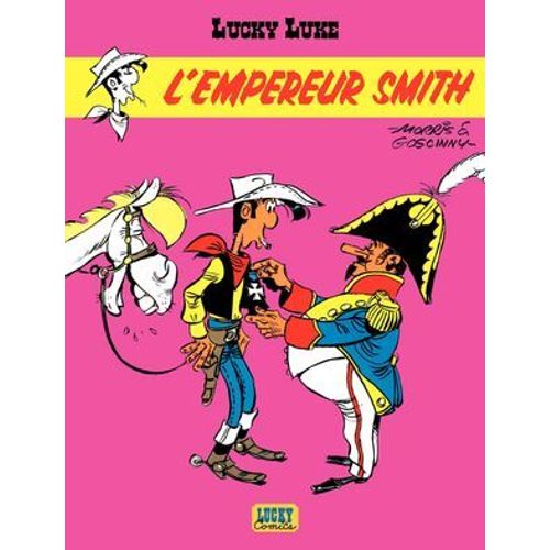 Lucky Luke - Tome 13 - L'empereur Smith  