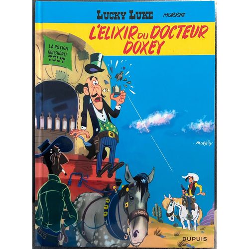 Lucky Luke Tome 7 - L'lixir Du Docteur Doxey - De Morris - ditions Dupuis (dition Mai 2021)   