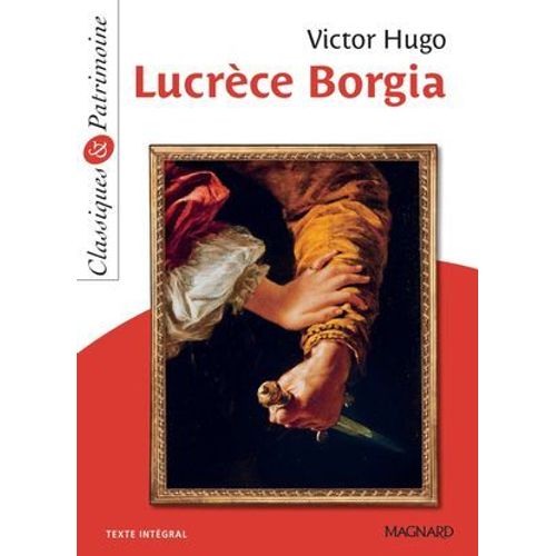Lucrce Borgia - Classiques Et Patrimoine  