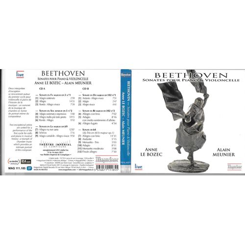 Ludwig Van Beethoven (1770-1827) - Ludwig Van Beethoven (1770-1827) : Cinq Sonates Pour Piano Et Violoncelle Op 5 N1 & 2 Op 69 Op 102 N1 & 2 Sonate Op 64 Trio En Mi Bmol Majeur Op 3 Par Anne Le Bozec Piano Alain Meunier Violoncelle