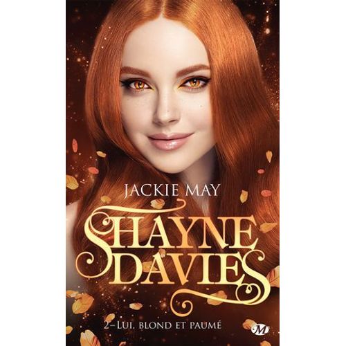 Shayne Davies, T2 : Lui, Blond Et Paum  