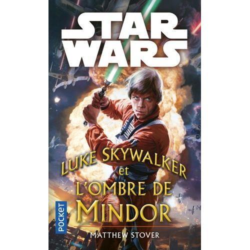 Luke Skywalker Et Les Ombres De Mindor   de Stover Matthew Woodring  Format Poche 