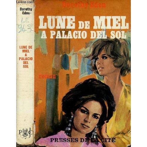 Lune De Miel A Palacio Del Sol   de dorothy eden