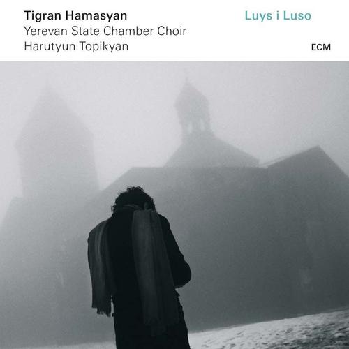 Luys I Luso - Tigran Hamasyan