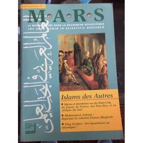 M.A.R.S. - Le Monde Arabe Dans La Recherche Scientifique N 5  N 5 : Islams Des Autres