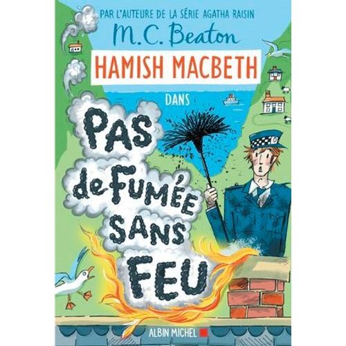 Hamish Macbeth 26 - Pas De Fume Sans Feu  