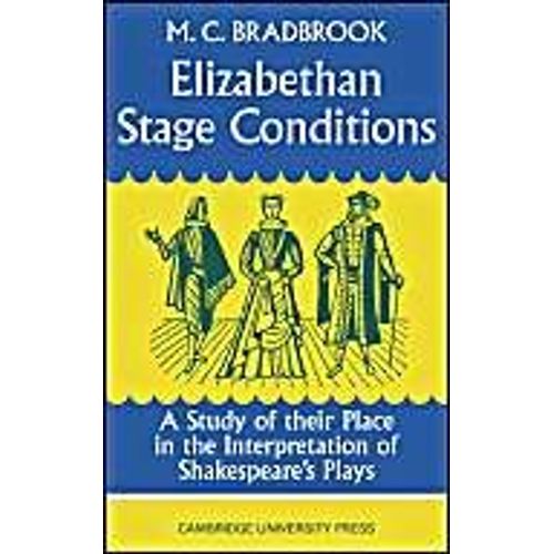 Elizabethan Stage Conditions    Format Broch 