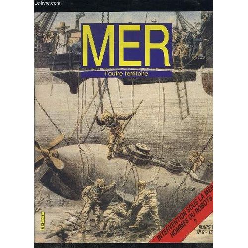 M E R L Autre Territoire- N9- Mars 1984- Interventions Sous La Mer: Hommes Ou Robots?   de COLLECTIF  Format Broch 