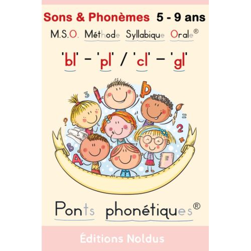 M.S.O. Methode Syllabique Orale Sons & Phonmes 5 - 9 Ans 