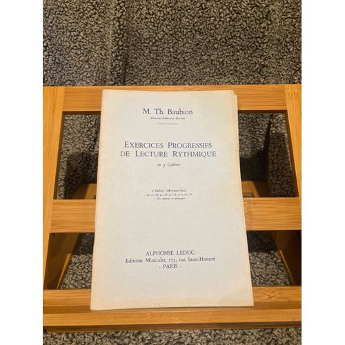 M. Th. Baubion Exercices Progressifs De Lecture Rythmique Cahier 2 d. Leduc