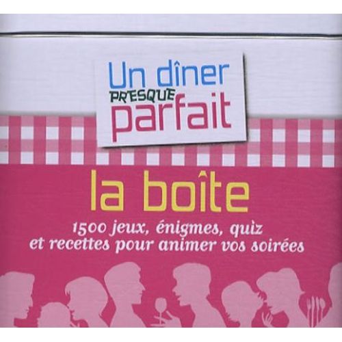 Un Dner Presque Parfait, La Bote - 1500 Jeux, nigmes, Quiz Et Recettes Pour Animer Vos Soires   de m6 vido  Format Bote 