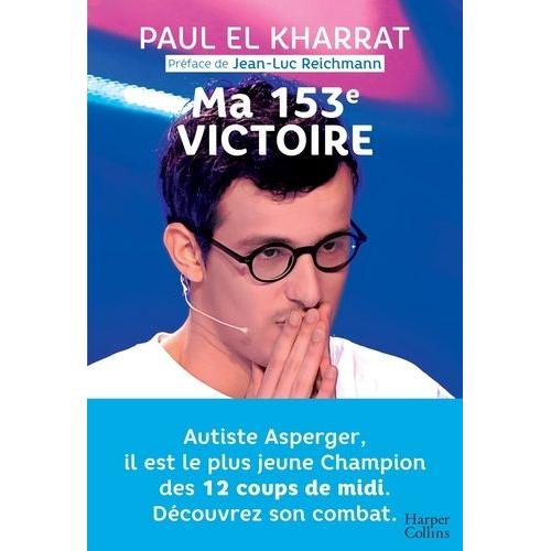 Ma 153e Victoire   de El Kharrat Paul  Format Beau livre 