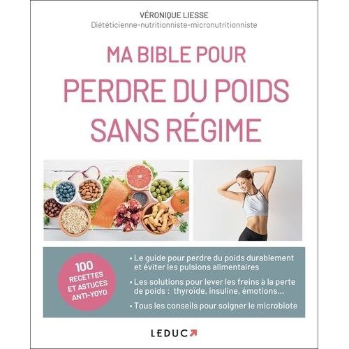 Ma Bible Pour Perdre Du Poids Sans Rgime    Format Grand Format 