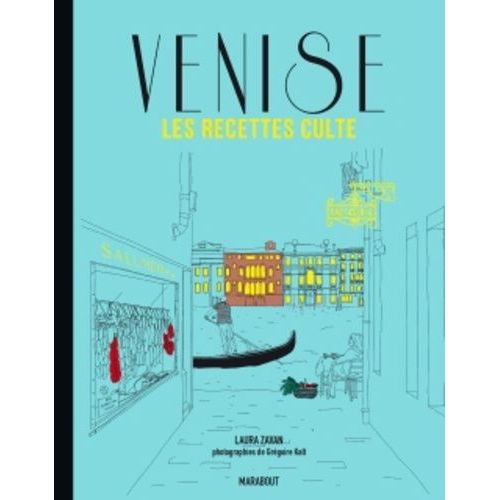 Venise - Les Recettes Culte    Format Reli 