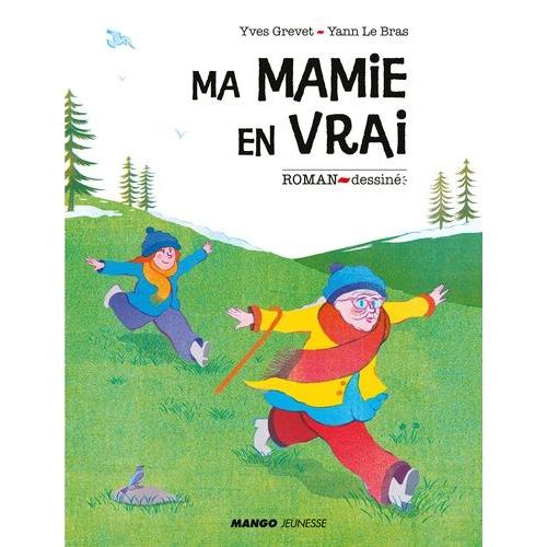 Ma Mamie En Vrai   de Grevet Yves  Format Album 