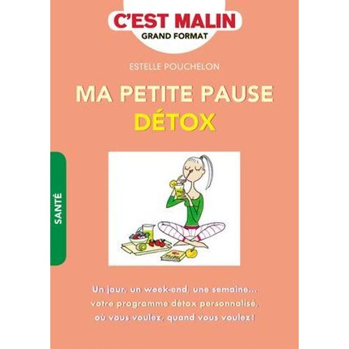 Ma Petite Pause Dtox, C'est Malin  