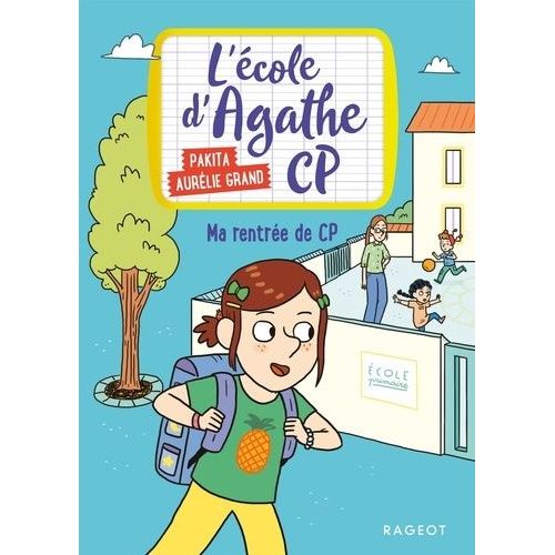 L'cole D'agathe Cp - Tome 2 - Ma Rentre De Cp   de Pakita  Format Poche 