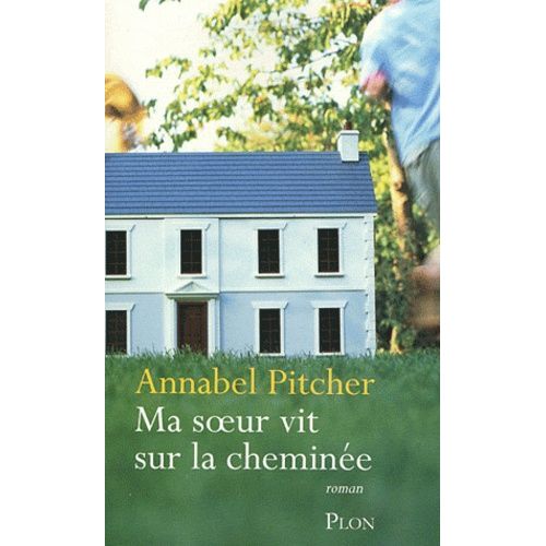 Ma Soeur Vit Sur La Chemine    Format Beau livre 