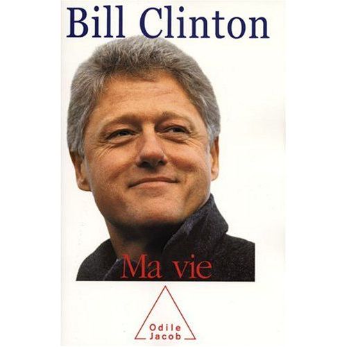 Ma Vie   de Clinton Bill