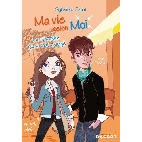 Ma Vie Selon Moi Tome 2 - La Rencontre Qui A Tout Chang    Format Broch 