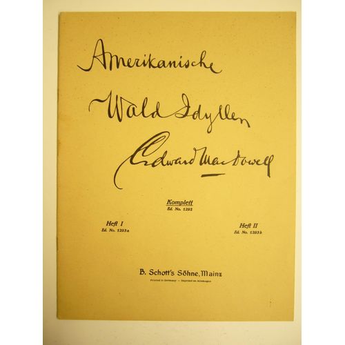 Mac-Dowell, Edward: Amerikanische Wald-Idyllen. Dans Les Forets D'amrique. Op.51. Komplett Heft 1 Und 2 (In1). Fr Klavier Zu 2 Hnden