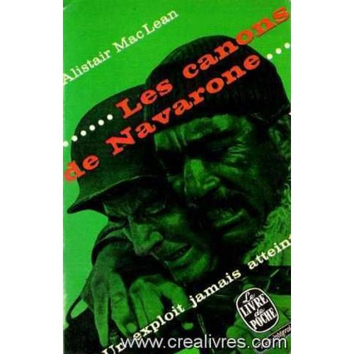 Les Canons De Navarone, Un Exploit Jamais Atteint   de alistair maclean