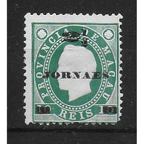 Macao Colonie Portugaise 1891 : Timbre De 1888 : Impression En Relief : Louis 1er - Timbre 2,5 Sur 10 R. Vert Oblitr Avec Surcharge Jornaes