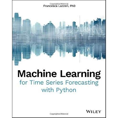 Machine Learning For Time Series Forecasting With Python    Format Broch 